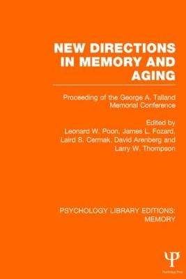 New Directions in Memory and Aging (PLE: Memory) - 