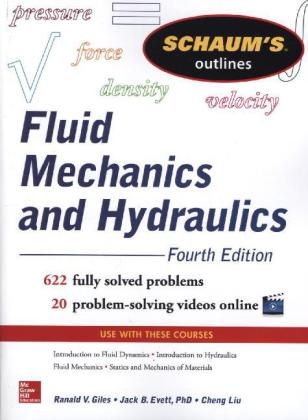 Schaum's Outline of Fluid Mechanics and Hydraulics, 4th Edition -  Cheng Liu