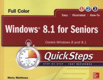 Windows 8.1 for Seniors QuickSteps -  Marty Matthews