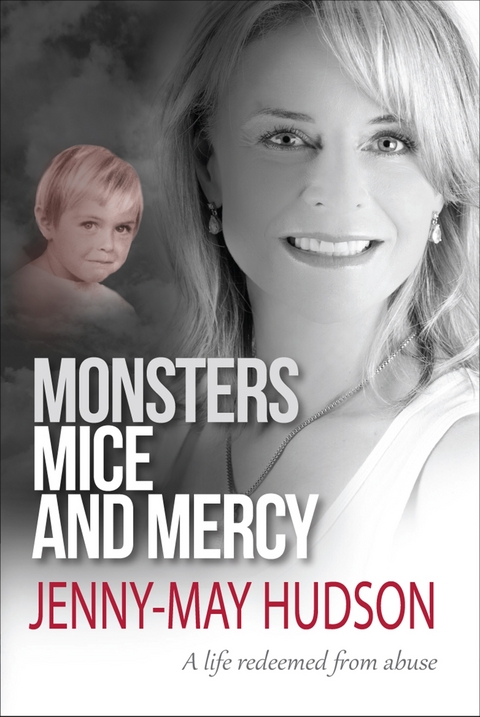 Monsters, Mice and Mercy - Jenny-May Hudson