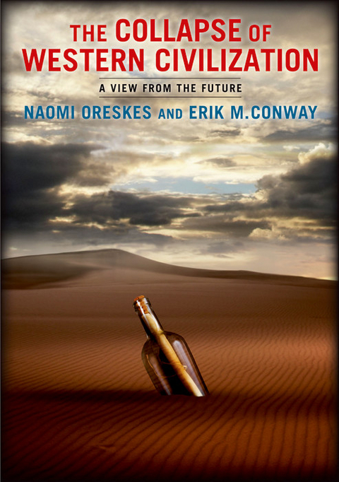 Collapse of Western Civilization -  Erik M. Conway,  Naomi Oreskes