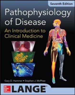 Pathophysiology of Disease: An Introduction to Clinical Medicine 7/E (ENHANCED EBOOK) -  Gary D. Hammer,  Stephen J. McPhee
