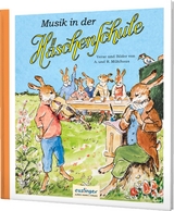 Die Häschenschule 6: Musik in der Häschenschule - Anne Mühlhaus