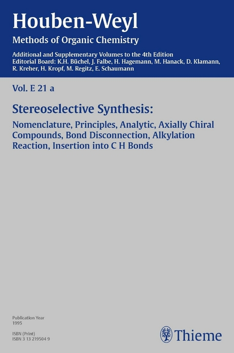 Houben-Weyl Methods of Organic Chemistry Vol. E 21a, 4th Edition Supplement