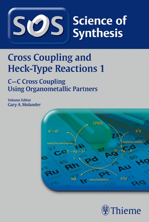 Science of Synthesis: Cross Coupling and Heck-Type Reactions Vol. 1 - 