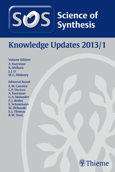 Science of Synthesis Knowledge Updates 2013 Vol. 1 - 