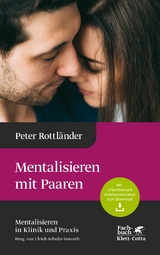 Mentalisieren mit Paaren - Peter Rottländer