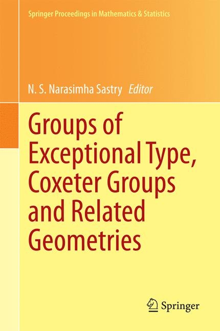 Groups of Exceptional Type, Coxeter Groups and Related Geometries - 