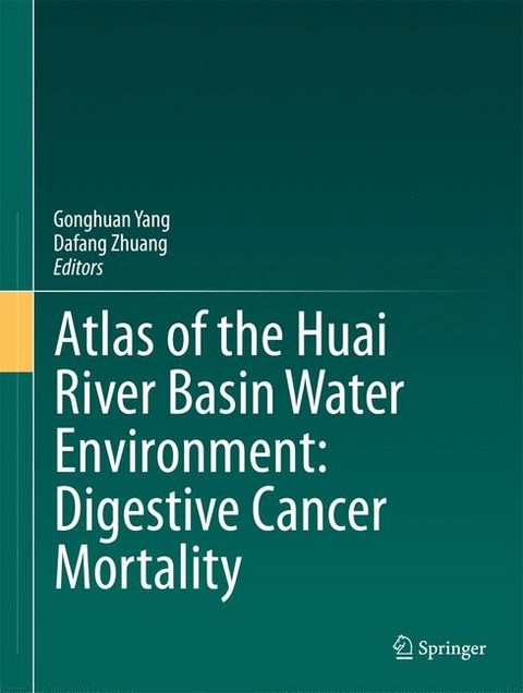 Atlas of the Huai River Basin Water Environment: Digestive Cancer Mortality - 