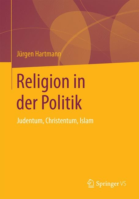 Religion in der Politik - Jürgen Hartmann