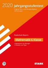 STARK Jahrgangsstufentest Realschule - Mathematik 6. Klasse - Bayern - 