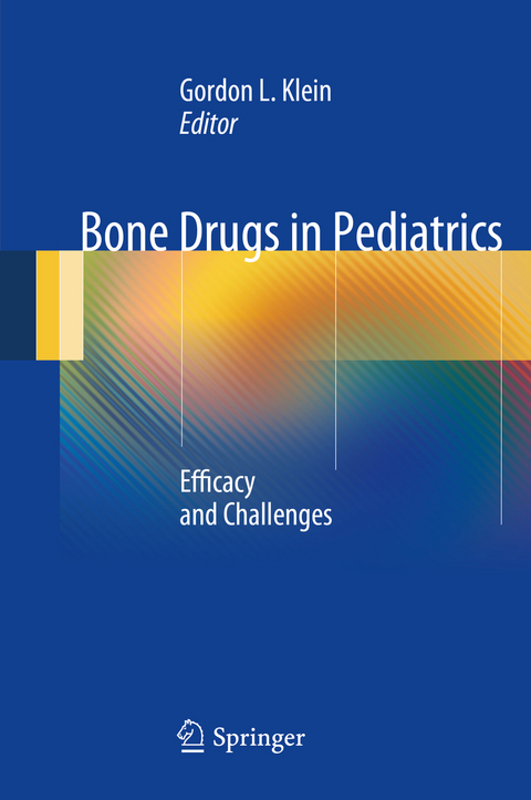 Bone Drugs in Pediatrics - 