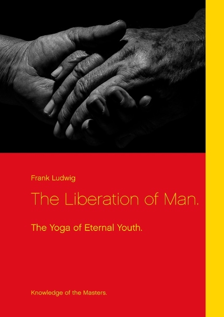 The Liberation of Man. - Frank Ludwig