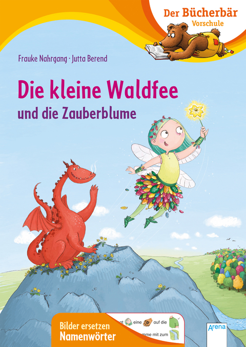 Die kleine Waldfee und die Zauberblume - Frauke Nahrgang