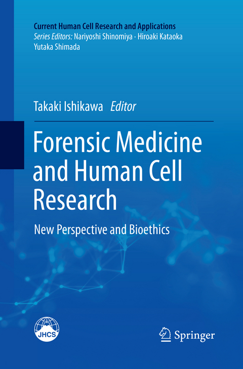 Forensic Medicine and Human Cell Research - 
