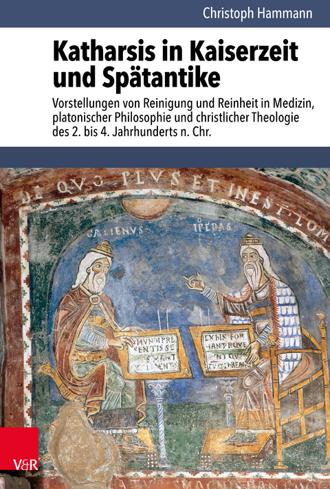 Katharsis in Kaiserzeit und Spätantike - Christoph Hammann