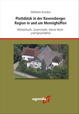 Plattdütsk in der Ravensberger Region in und um Mennighüffen - Wilhelm Knicker