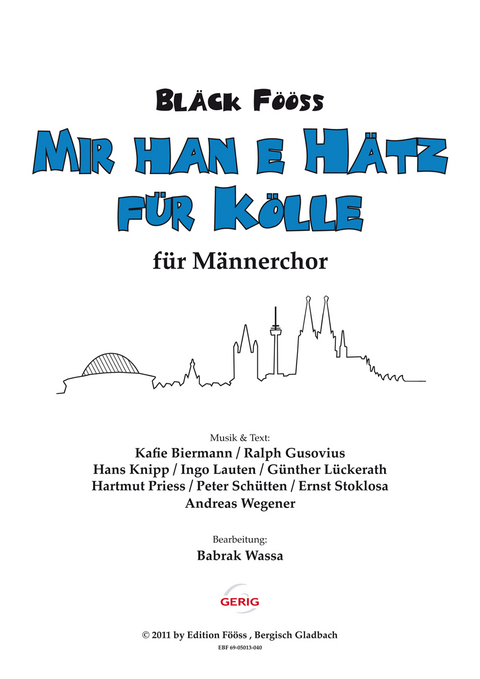 Bläck Fööss - Chorausgaben / Mir han e Hätz für Kölle - Bläck Fööss