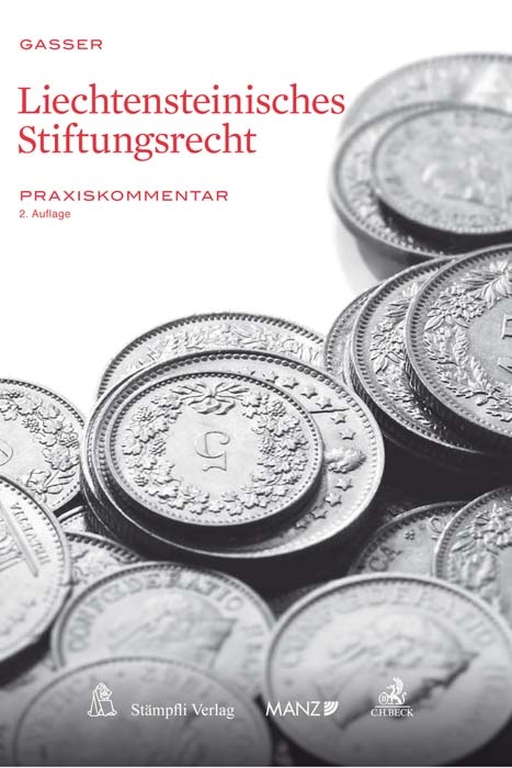 Liechtensteinisches Stiftungsrecht - Johannes Gasser