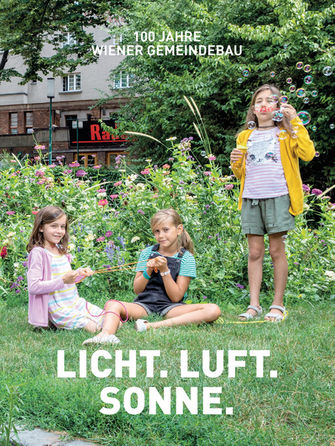 LICHT. LUFT. SONNE. - 