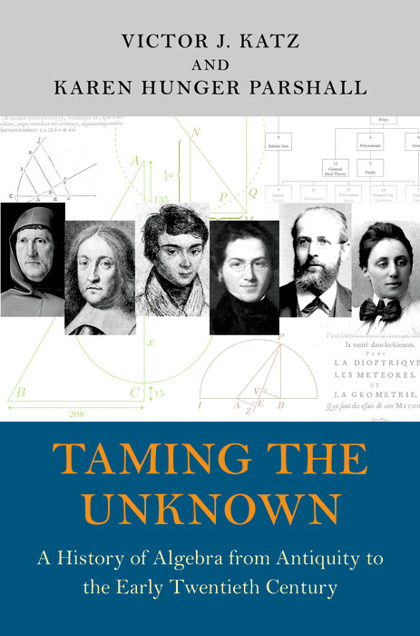 Taming the Unknown -  Victor J. Katz,  Karen Hunger Parshall