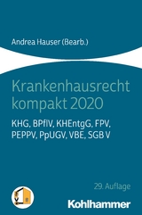 Krankenhausrecht kompakt 2020 - Hauser, Andrea
