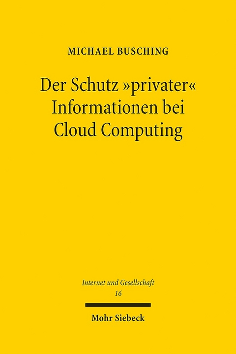 Der Schutz "privater" Informationen bei Cloud Computing - Michael Busching