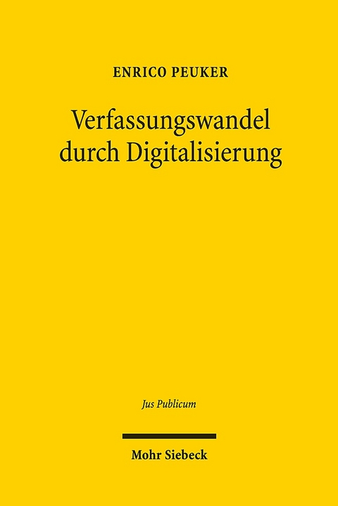 Verfassungswandel durch Digitalisierung - Enrico Peuker