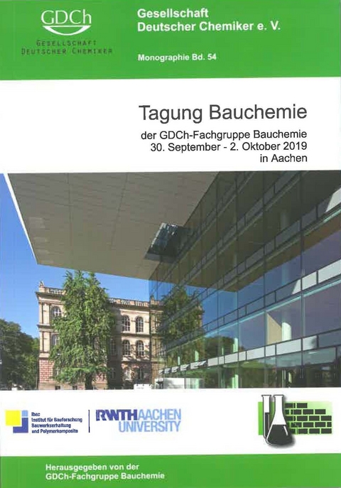 Tagung Bauchemie, 30. September - 2. Oktober 2019 in Aachen