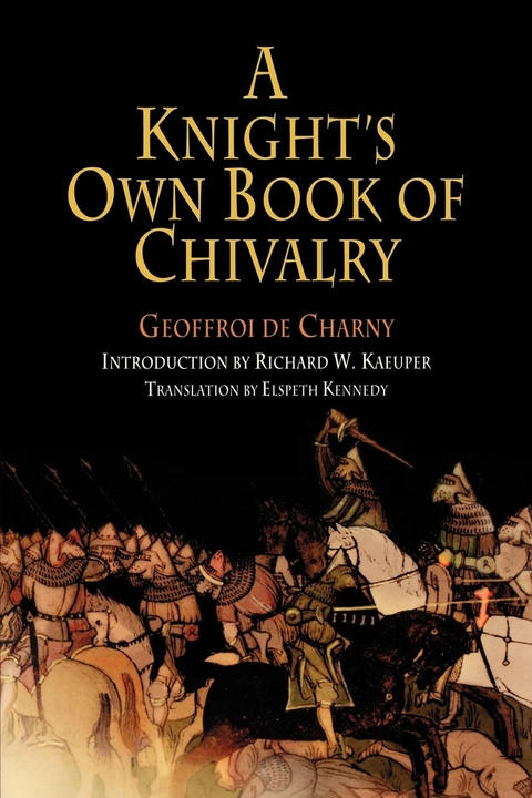 Knight's Own Book of Chivalry -  Geoffroi de Charny