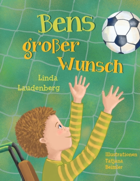 Bens großer Wunsch - Linda Laudenberg