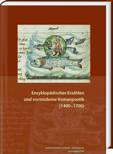 Enzyklopädisches Erzählen und vormoderne Romanpoetik (1400–1700) - 