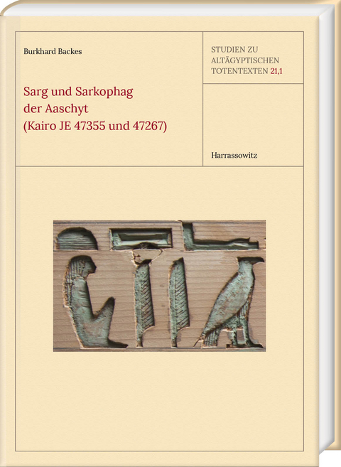 Sarg und Sarkophag der Aaschyt (Kairo JE 47355 und 47267) - Burkhard Backes
