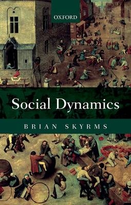 Social Dynamics -  Brian Skyrms