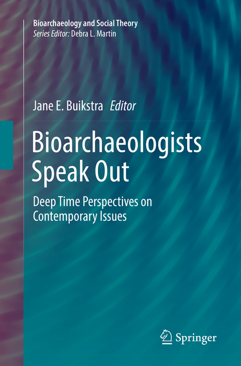 Bioarchaeologists Speak Out - 
