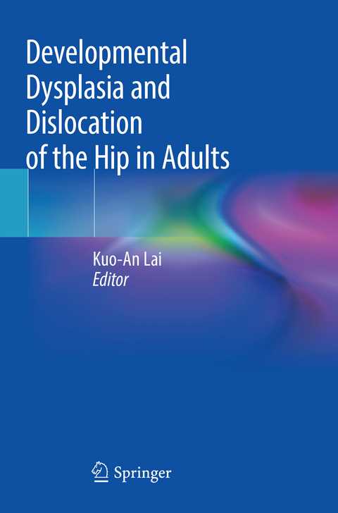 Developmental Dysplasia and Dislocation of the Hip in Adults - 