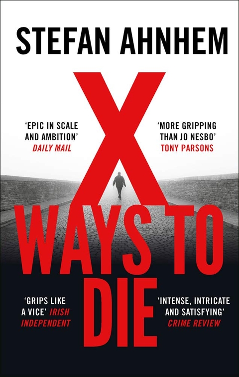 X Ways to Die - Stefan Ahnhem