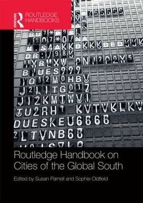 The Routledge Handbook on Cities of the Global South - 