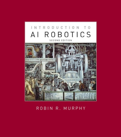Introduction to AI Robotics - Robin R. Murphy