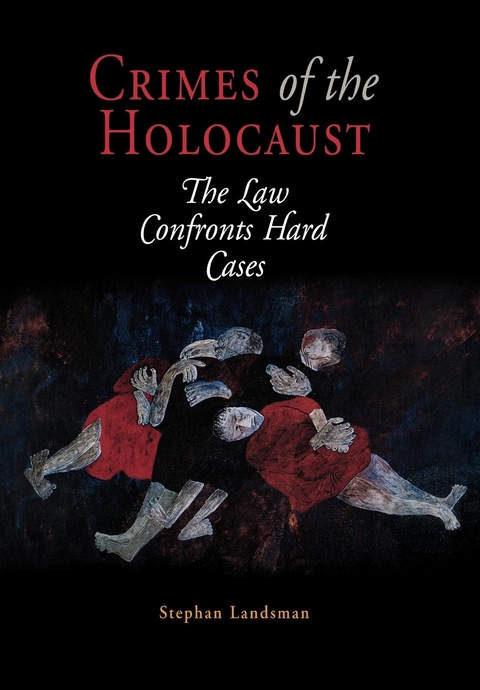 Crimes of the Holocaust -  Stephan Landsman