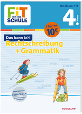 FiT FÜR DIE SCHULE. Das kann ich! Rechtschreibung + Grammatik 4. Klasse - Andrea Weller-Essers, Sabine Helmchen