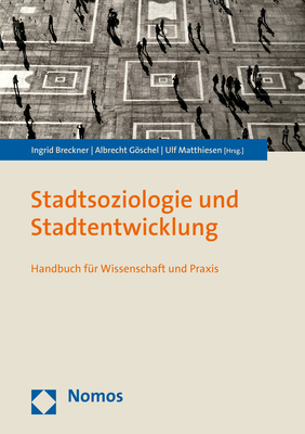 Stadtsoziologie und Stadtentwicklung - 