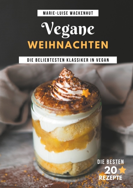 Vegane Weihnachten - Marie-Luise Wackenhut