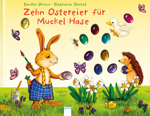 Zehn Ostereier für Muckel Hase - Sandra Grimm