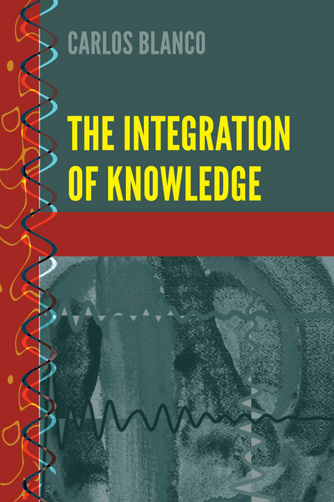 The Integration of Knowledge - Carlos Blanco