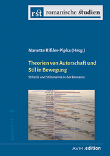 Theorien von Autorschaft und Stil in Bewegung - 