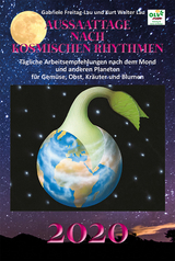 Aussaattage nach kosmischen Rhythmen 2020 - Kurt Walter Lau