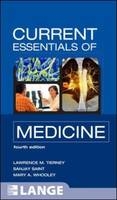 CURRENT Essentials of Medicine, Fourth Edition -  Sanjay Saint,  Lawrence M. Tierney,  Mary A. Whooley