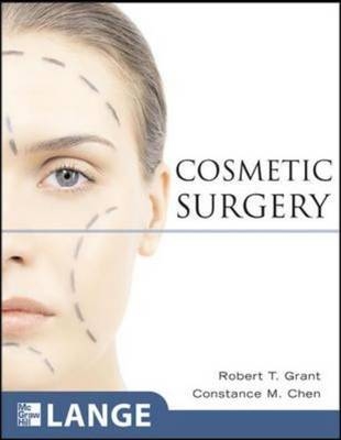 Cosmetic Surgery -  Constance M. Chen,  Robert T. Grant