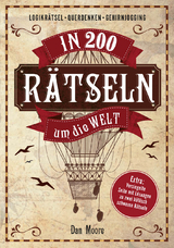 In 200 Rätseln um die Welt - Dan Moore